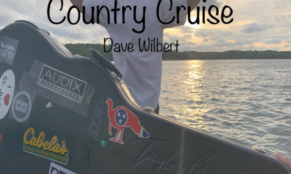 Dave Wilbert presenta il suo nuovo successo Country Cruise