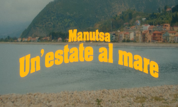 “Un’estate al mare” è il nuovo singolo di Manutsa