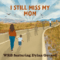 L’Amore che Resta: WRB e Dylan Gerard ci Emozionano con “I Still Miss My Mom”