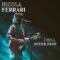 Nicola Ferrari il nuovo singolo è “I will never stop” , il brano anticipa l’EP “Your Time Is Now”