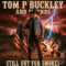 Tom P Buckley: L’energia pura e nostalgica di "Still Out For Smokes"