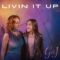G&J Fuori il nuovo singolo è “Livin it up”